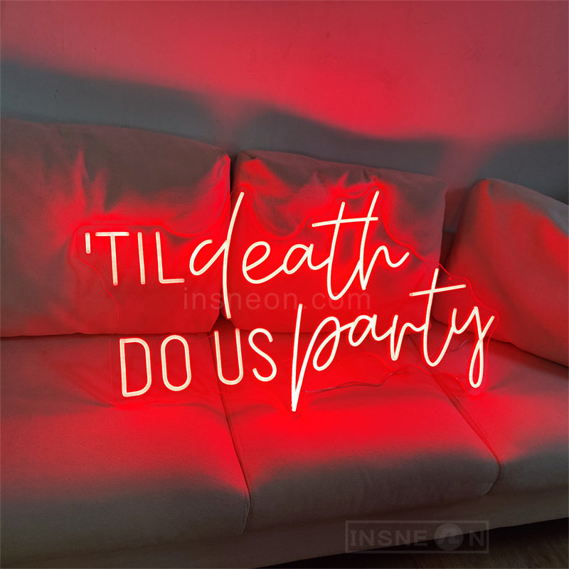 'TIL death DO US party neon sign for wedding etsy