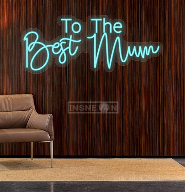 To The Best Mom happy mothers day neon sign