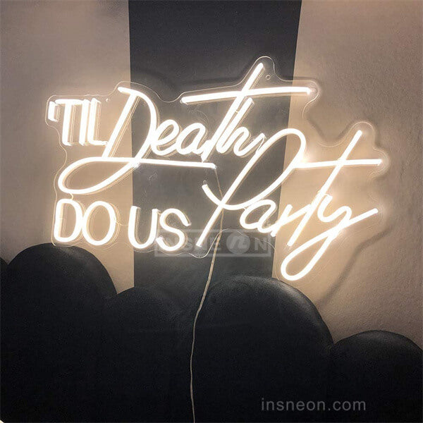 Til Death Do Us Perty Neon Wedding Sign