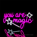 You Are Magic Neon Sign