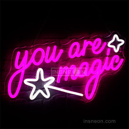 You Are Magic Neon Sign