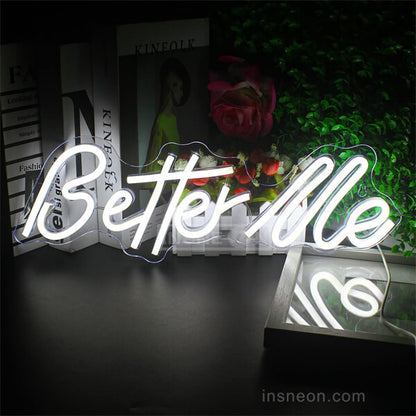 Better Me neon letter lights