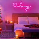 Always Neon Wedding Sign