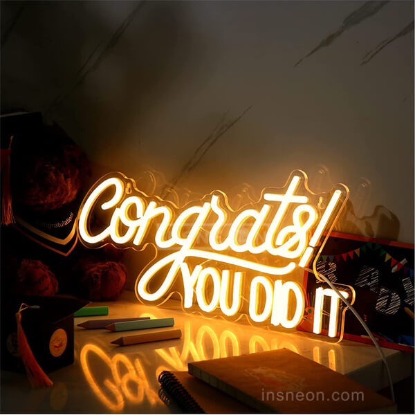 Congrats! You Did It custom neon letter sign