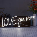 Love You More Neon Wedding Signs