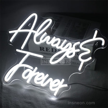 Always Forever neon signs