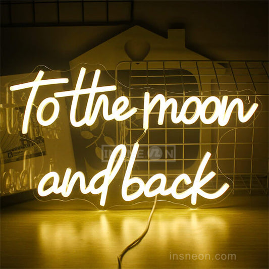 To The Moon And Back neon sign