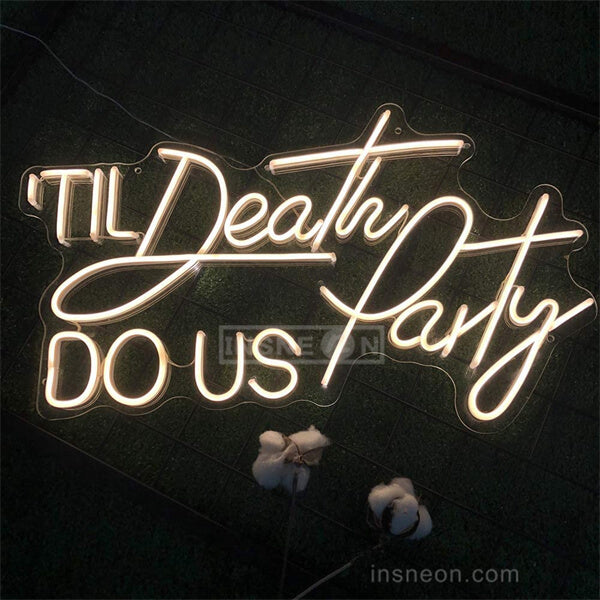 Til Death Do Us Perty Neon Wedding Sign