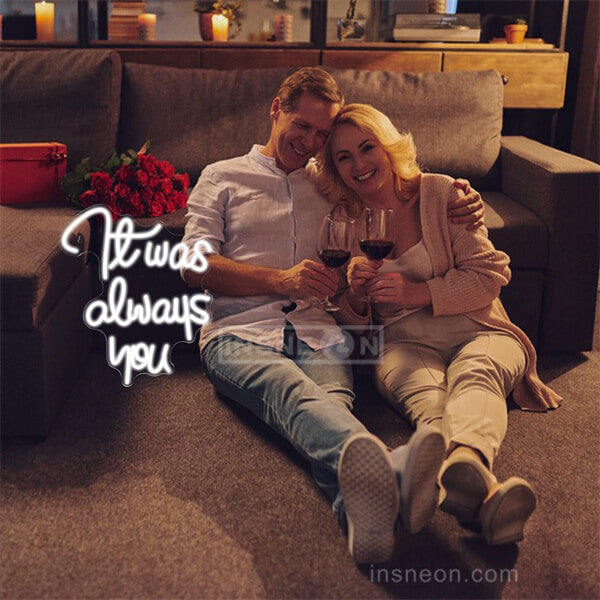 It Was Always You Neon Sign For Wedding Etsy