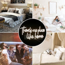 There's No Place Like Home LED neon sign