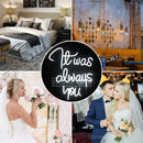 It Was Always You Neon Sign For Wedding Etsy