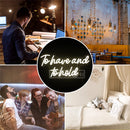 To Have And To Hold neon letter board