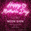 Happy Mother's Day Mother's day neon sign