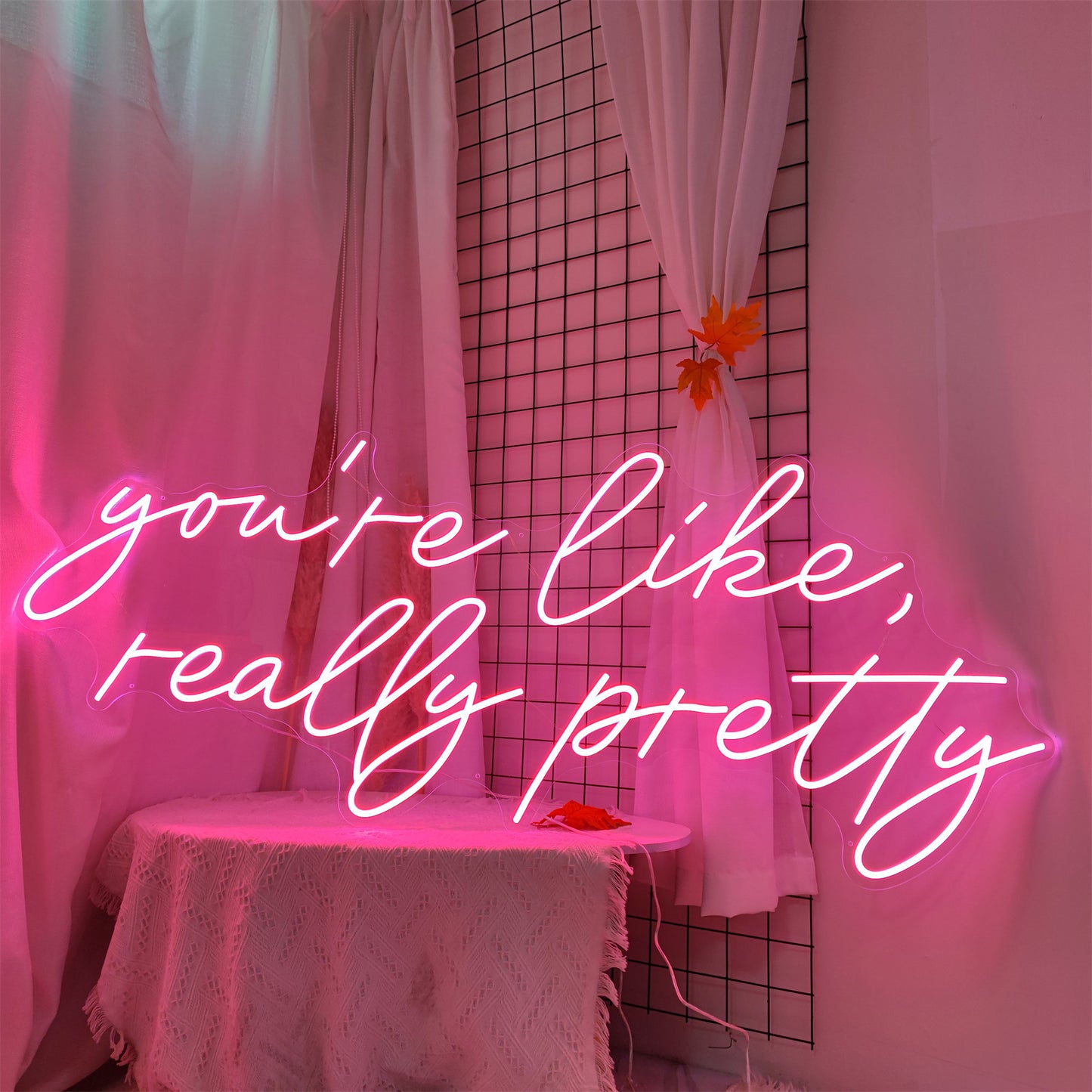 You're Like Really Pretty Custom Neon Wedding Sign