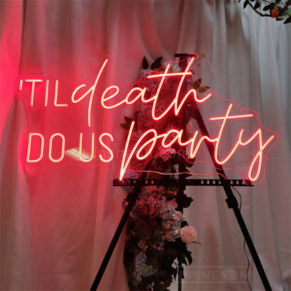 'TIL death DO US party neon sign for wedding etsy