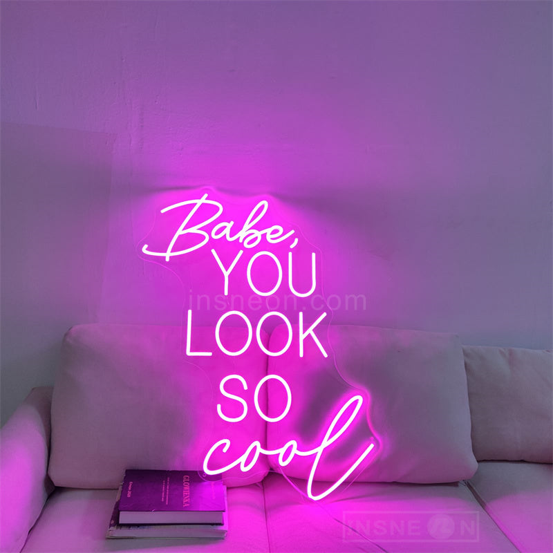 Baby,YOU LOOK SO cool neon signs for wedding
