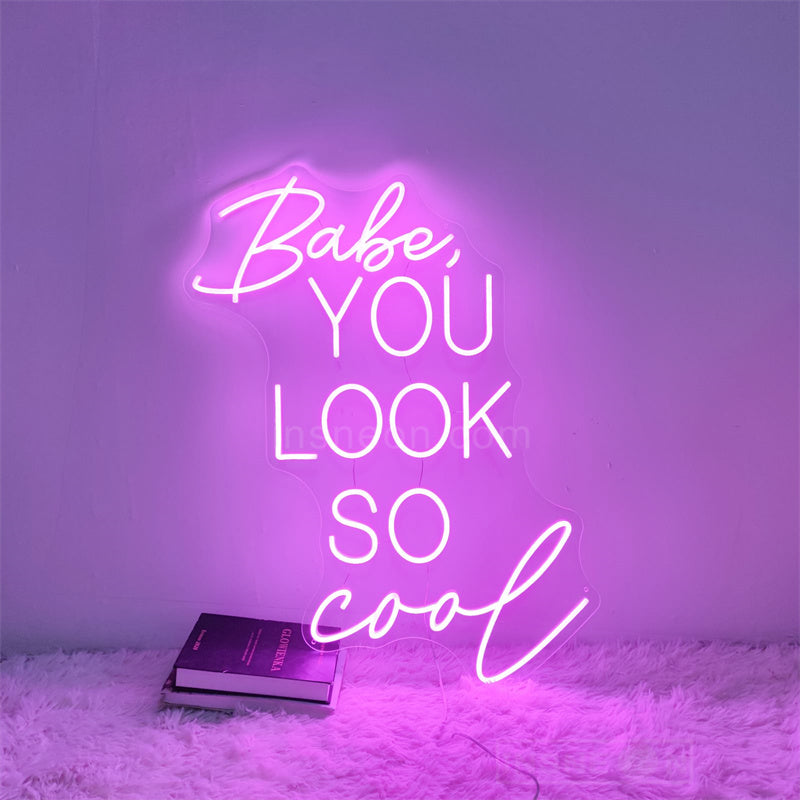 Baby,YOU LOOK SO cool neon signs for wedding