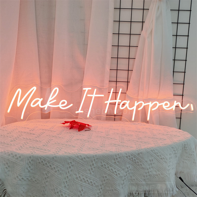 Make It Happen Multi Colors Neon Sign