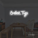 Geller Typ Led Custom Neon Sign