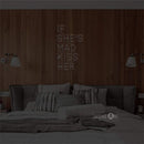 'If She's Mad' Neon Sign