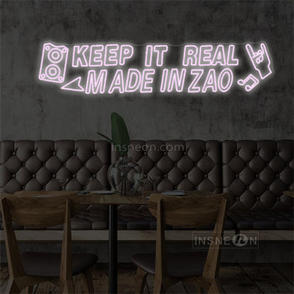 InsNeon Factory KEEP IT REAL MADE IN ZAO Neon Bar SignInsNeon Factory KEEP IT REAL MADE IN ZAO Neon Bar Sign