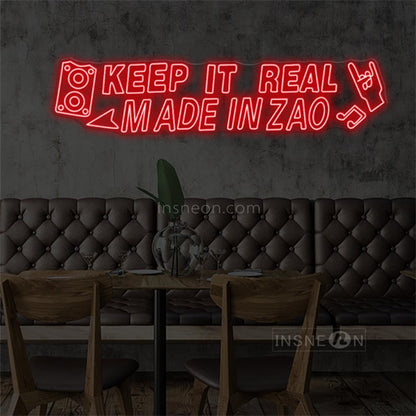 InsNeon Factory KEEP IT REAL MADE IN ZAO Neon Bar Sign