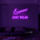 'Just Relax' LED Neon Sign