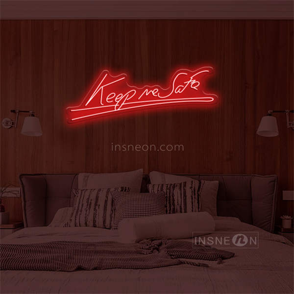 'Keep me safe' LED Neon Sign
