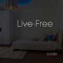 Live Free Led Custom Neon Sign