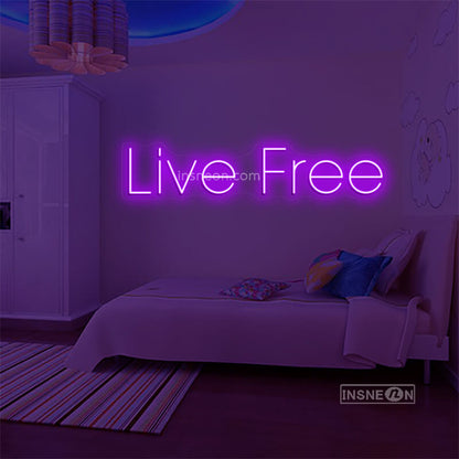 Live Free Led Custom Neon Sign