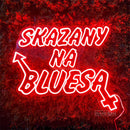 SKAZANY NA BLUESA Led Custom Neon Sign