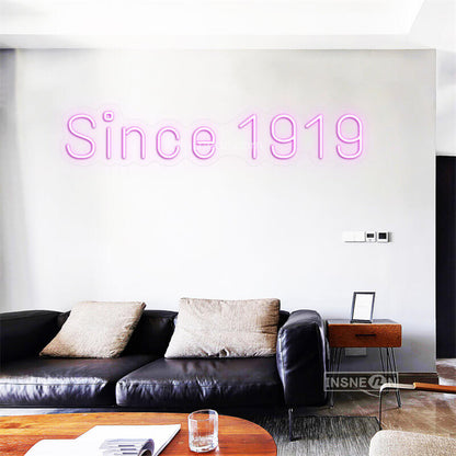 Since 1919 Led Custom Neon Sign