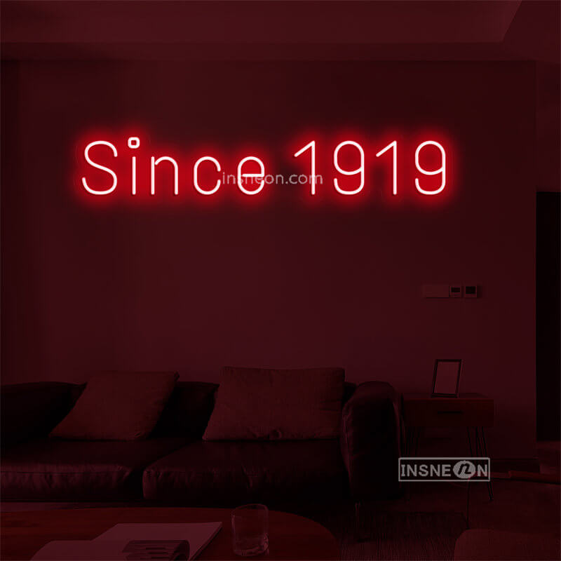 Since 1919 Led Custom Neon Sign
