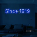 Since 1919 Led Custom Neon Sign