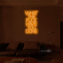 'What the fuck have you done' LED Neon Sign