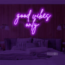 good vibes only Led Custom Neon Sign