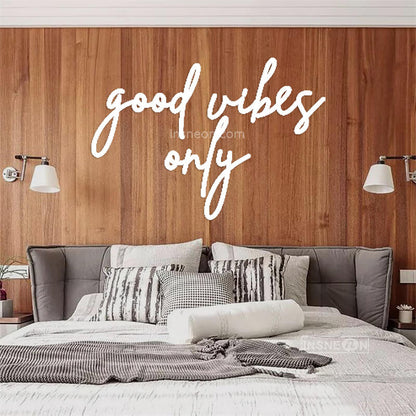 good vibes only Led Custom Neon Sign