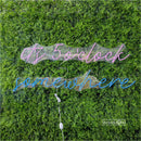 it's 5 o'clock some here Led Custom Neon Sign