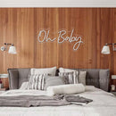 Oh Baby Led Custom Neon Sign