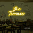 the Terrace Led Custom Neon Sign