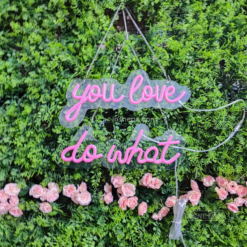 you love do what Led Custom Neon Sign